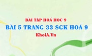 Bài 5 trang 33 SGK Hoá 9: Tính chất Hoá học của Muối